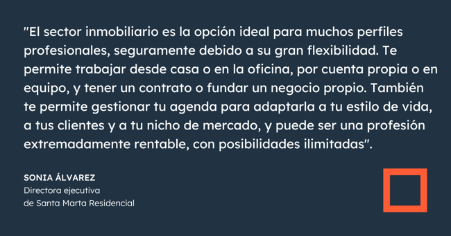Para Sonia Álvarez la flexibilidad es una de las principales ventajas del sector inmobiliario