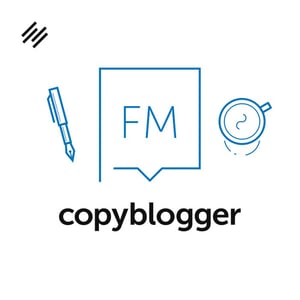 Copyblogger Podcast | Best Marketing Podcasts