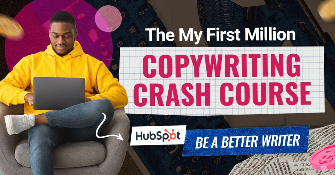 The My First Million Copywriting Crash Course