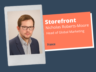 Storefront, Nicholas Roberts-Moore, Head of Global Marketing, France.