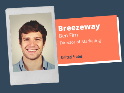 Breezeway, Ben Firn, Director of Marketing, United States