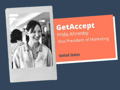 GetAccept, Frida Ahrenby, Vice President Marketing, United States