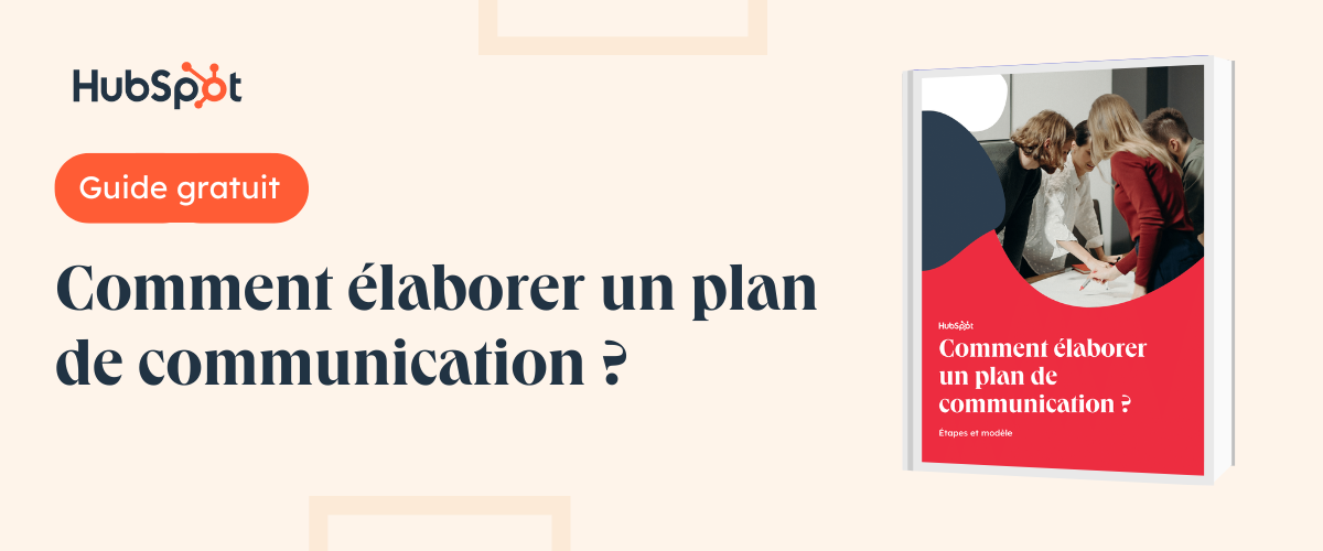 Comment élaborer un plan de communicatio