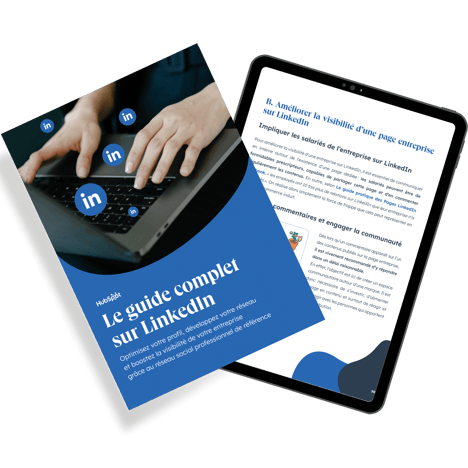 Le guide complet sur LinkedIn 