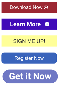 some template examples for basic CTAs, including download now, learn more, and sign me up
