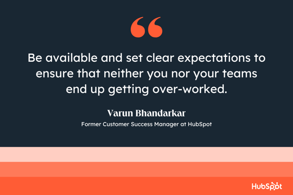 Varun Bhandarkar, hybrid customer service tip 7