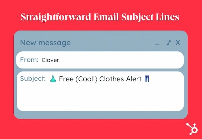 Best email subject line examples: Straightforward