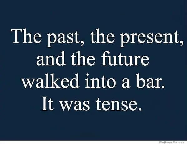 it-was-tense grammar joke