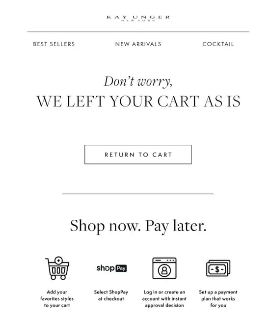 Kay Unger offers a “Pay Later” option in its second cart abandonment email.