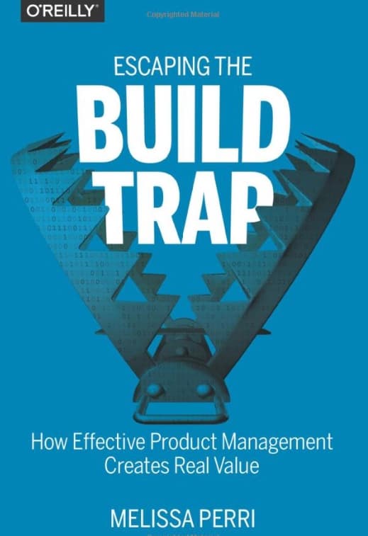 Escaping the Build Trap: How Effective Product Management Creates Real Value