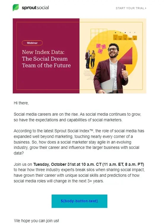 Sprout Social sends an email drip campaign to market its webinar.