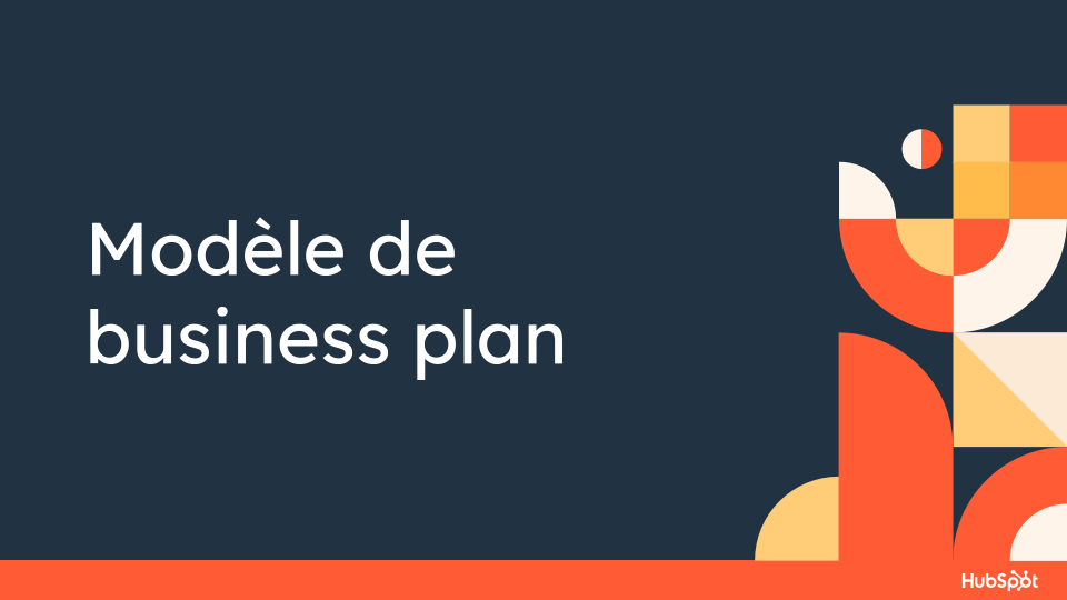 Business Plan - Modèle HubSpot