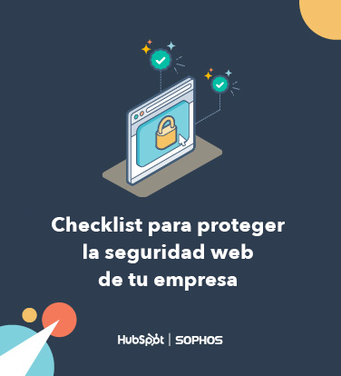 Checklist para proteger la seguridad web de tu empresa